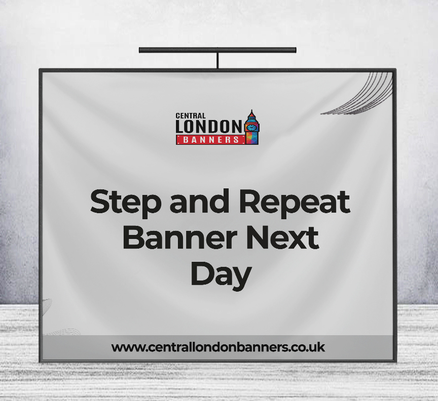 Step and Repeat Banner Next Day